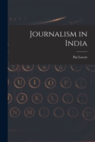 Journalism in India 1014917859 Book Cover
