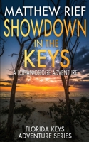 Showdown in the Keys: A Logan Dodge Adventure (Florida Keys Adventure Series Book 10) B086Y6JJP5 Book Cover