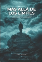 Más Allá de los Límites: El Programa de Liderazgo y Crecimiento Personal (Spanish Edition) 9564201438 Book Cover