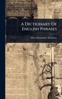 A Dictionary Of English Phrases 1024480291 Book Cover