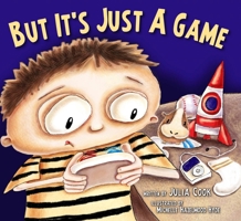 But It's Just a Game 1937870162 Book Cover