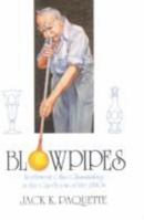 Blowpipes: Northwest Ohio Glassmaking in the Gas Boom of the 1880s 1401047912 Book Cover