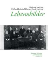 Lebensbilder: Marianne Mehring geb. Hansmann 12.12.1930 3732256537 Book Cover
