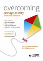 Overcoming Teenage Anxiety, Stress and Panic 1444120158 Book Cover