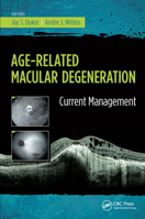 Age-Related Macular Degeneration: Current Management 1617116424 Book Cover