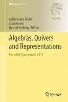 Algebras, Quivers and Representations: The Abel Symposium 2011 3642394841 Book Cover