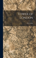 Tower of London 101675261X Book Cover