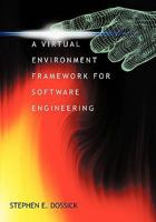 A Virtual Environment Framework for Software Engineering 145029720X Book Cover