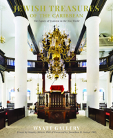 Jewish Treasures of the Caribbean: The Legacy of Judaism in the New World 0764350951 Book Cover