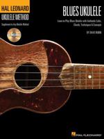 Hal Leonard Blues Ukulele  (Book/CD) (Hal Leonard Ukulele Method) 1458422712 Book Cover