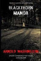 Blackthorn Manor B0DZX9VTR7 Book Cover
