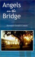 Angels on the Bridge: A Private Eye's Spiritual Search for Justice 0759663912 Book Cover