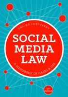Social Media Law: A Handbook of Cases & Use 1641053496 Book Cover