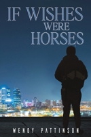 If Wishes Were Horses 1035859475 Book Cover