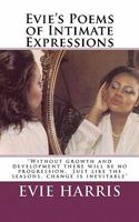 Evie's Poems of Intimate Expressions 1439239592 Book Cover