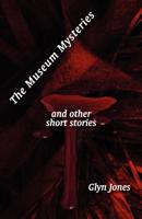 The Museum Mysteries and Other Short Stories 9609610005 Book Cover