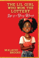 The Lil Girl Who Won the Lottery 191734466X Book Cover