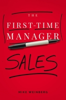 The First-Time Manager: Sales 1400241529 Book Cover