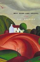 Moy Sand and Gravel: Poems 0374528845 Book Cover