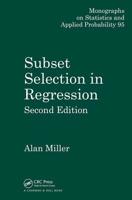 Subset Selection in Regression, Second Editon 036739622X Book Cover
