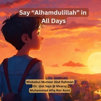 Say "Alhamdulillah" in All Days B0CLVL1V8Z Book Cover