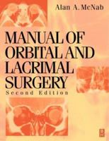Manual of Orbital and Lacrimal Surgery 044304791X Book Cover