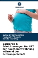 Barrieren & Erleichterungen für NRT zur Raucherentwöhnung während der Schwangerschaft 6203259012 Book Cover