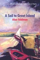 A Sail to Great Island (Felix Pollak Prize in Poetry) 029920264X Book Cover