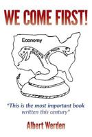 We Come First! 1494738686 Book Cover