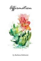 Affirmation 0578712733 Book Cover