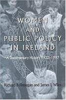 Women and Policy in Ireland: A Documentary History 1922-1997 0716527790 Book Cover