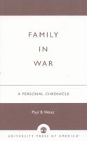 Family in War: A Personal Chronicle 0761820671 Book Cover