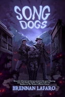 Song Dogs 1963355350 Book Cover
