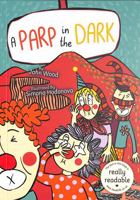 A Parp in the Dark (BookLife Accessible Readers) 1801551545 Book Cover