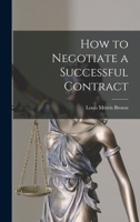 How to Negotiate a Successful Contract 1014408660 Book Cover