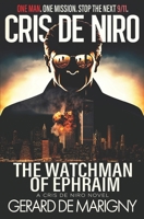 The Watchman of Ephraim 1456575406 Book Cover