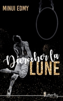 DÉCROCHER LA LUNE 2376526442 Book Cover