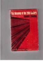 Meaning of the Twentieth Century B000H5HCTK Book Cover