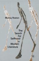 The Search For Selfhood in Modern Literature 1349414557 Book Cover