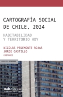 Cartografía social de Chile 2025 (Spanish Edition) 9563575385 Book Cover