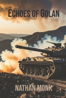 Echoes of Golan B0FR9R1C6L Book Cover