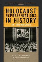 Holocaust Representations in History: An Introduction 1472506847 Book Cover