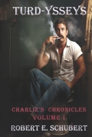 Turd-Ysseys: Chronicles Volume I B0CRGNHTLG Book Cover