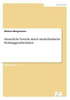 Steuerliche Vorteile Durch Niederlandische Holdinggesellschaften 383863599X Book Cover