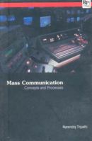 Mass Communication: Concepts and Processes 8184050097 Book Cover