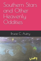 Southern Stars and Other Heavenly Oddities B08PJPQCRR Book Cover