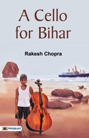 A Cello for Bihar 8194510902 Book Cover