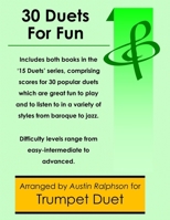 30 Trumpet Duets for Fun (popular classics volumes 1 and 2) - various levels (Brass solos, duets and ensembles) B0GRTPNMMJ Book Cover