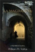 La Magdalena (Theo Nikonos Mystery) 1571742786 Book Cover