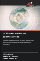 La finanza nelle cure odontoiatriche (Italian Edition) 6202419067 Book Cover